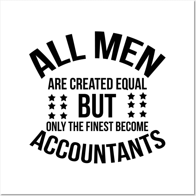 Funny Accountant Gifts Wall Art by jrsv22